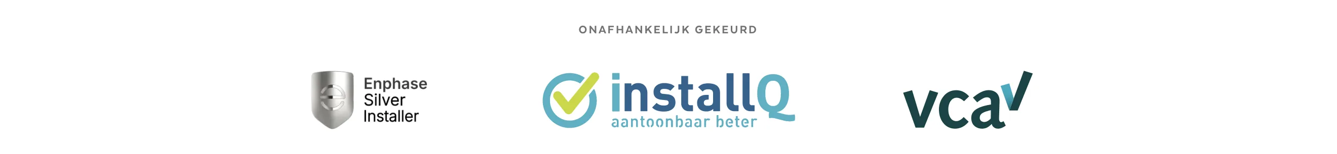 Keurmerken van Solar Fast: Enphase Silver Installer, InstallQ en VCA